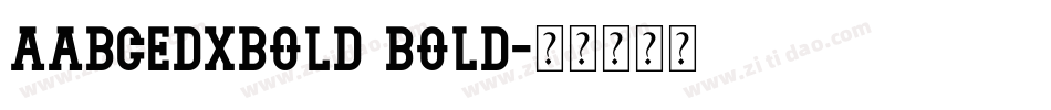 AabcedXBold Bold字体转换